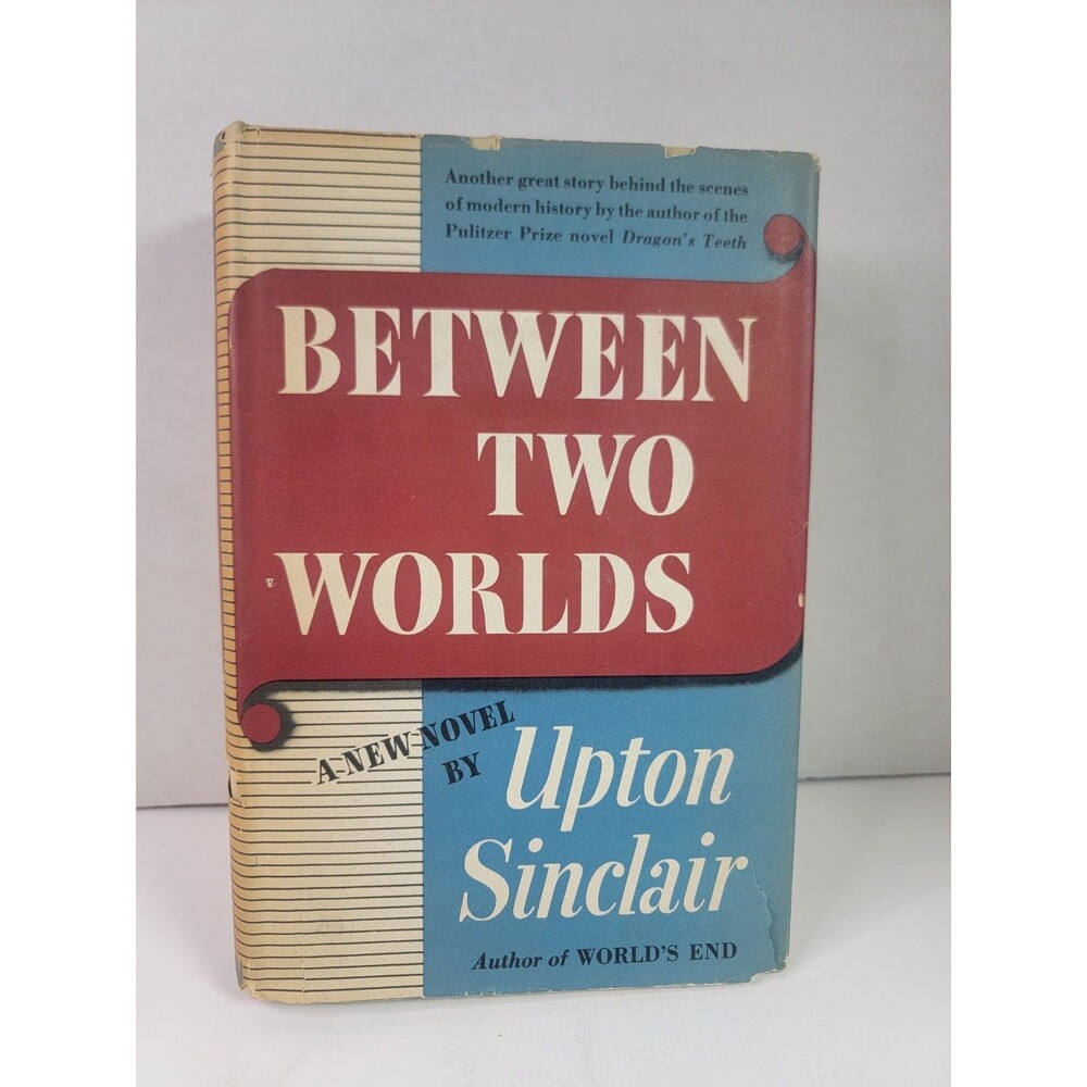 Between Two Worlds Upton Sinclair 1945 Viking 5th Printing HC Dust Jacket